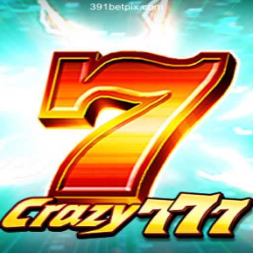 Crazy777: Experience the Thrill of 391bet with Fast Bets and Real Profits