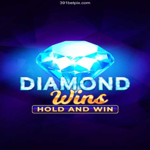Discover the Thrilling World of DiamondWins with 391bet
