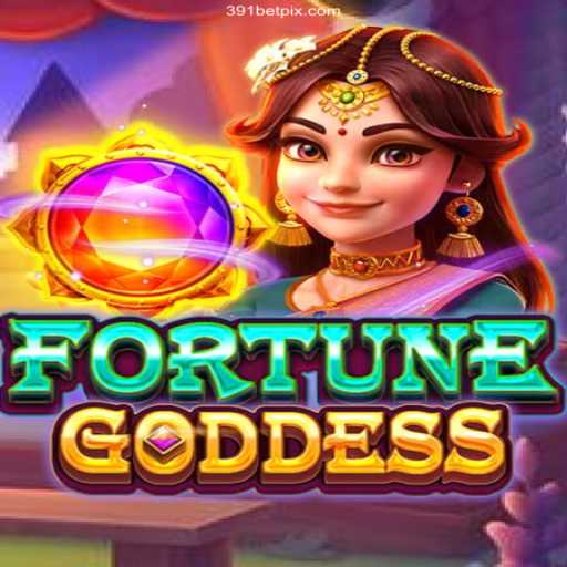 Discover the Thrills of FORTUNEGODDESS with 391bet – Apostas Rápidas, Pix Instantâneo e Lucros Reais