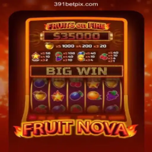 Discover the Exciting World of FruitNova and 391bet – Apostas Rápidas, Pix Instantâneo e Lucros Reais💸